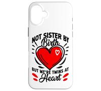 Amici non sorella per nascita ma siamo gemelli a cuore Besties Custodia per iPhone 16 Plus