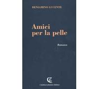 Amici per la pelle