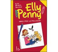 Amici per la pelliccia. Elly Penny. Vol. 3