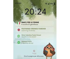 Amici per le penne. A scuola di gentilezza-Feathered friends forever. Learning k