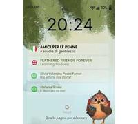 Amici per le penne. A scuola di gentilezza-Feathered friends forever. Learning kindess. Ediz. bilingue