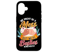 Amici Potremmo essere un disastro ma siamo comunque Besties BFF Custodia per iPhone 16