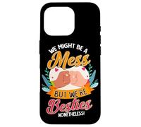 Amici Potremmo essere un disastro ma siamo comunque Besties BFF Custodia per iPhone 16 Pro