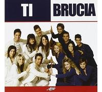 Amici - Ti Brucia