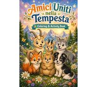 Amici uniti nella tempesta: Coloring & activity book