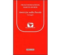 Amicizia nella Parola. Carteggio