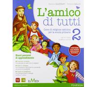 Amico di tutti. Per la 4ª e 5ª classe elementare. Con espansione online