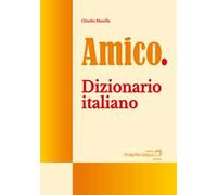 Amico. Dizionario italiano
