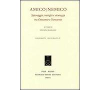 Amico/nemico. Spionaggio, intrighi e sicurezza tra Ottocento e Novecento