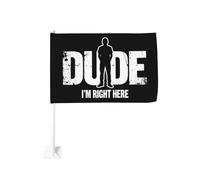Amico, sono proprio qui, divertente fermaglio per finestra per bandiere per auto, protezione solare, decorazione, striscione bifacciale da 12 x 18 pollici per camion