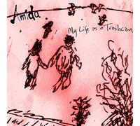 Amida - My Life As A Trashcan