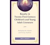 Amie A. Doughty Royalty in Twenty-First Century Children’s an (Copertina rigida)