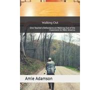 Amie Adamson Walking Out (Tascabile)
