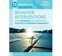 Amie Dean 15-Minute Focus: Behavior Interventions Workbook (Tascabile)