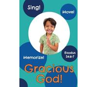 Amie K Winningham Gracious God (Tascabile) Sing, Move, and Memorize