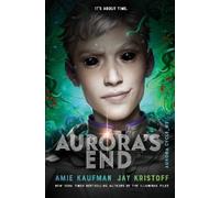 Amie Kaufman Jay Kristoff Aurora's End (Copertina rigida) Aurora Cycle
