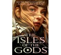 Amie Kaufman The Isles of the Gods (Tascabile) Isles of the Gods