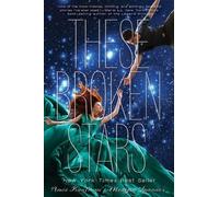 Amie Kaufman These Broken Stars (Tascabile)