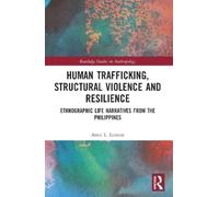 Amie L. Lennox Human Trafficking, Structural Violence, and Resilienc (Tascabile)