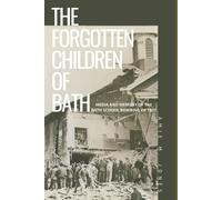 Amie Marsh Jones The Forgotten Children of Bath (Tascabile)