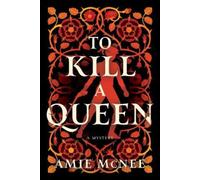 Amie Mcnee To Kill a Queen (Tascabile)