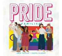 Amie Taylor Pride Families (Copertina rigida)