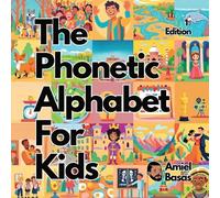 Amiel Basas The Phonetic Alphabet For Kids (Tascabile)