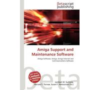 Amiga Support and Maintenance Software: Amiga Software, Amiga, Amiga Internet and Communications Software
