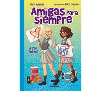 Amigas para siempre 3 - ¡A por todas!