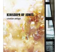 Amigo, Cristian - Kingdom Of Jones