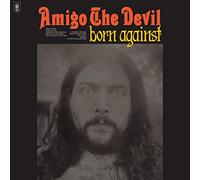 Amigo the Devil Born Against (Vinyl LP) 12" Album