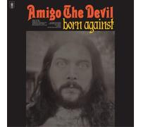 Amigo the Devil Born Against (CD) Album