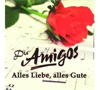 AMIGOS - ALLES LIEBE, ALLES GUTE