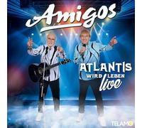 Amigos - Atlantis Wird Leben-Live Edition