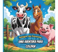 Amigos da Fazenda: Uma Aventura para Colorir