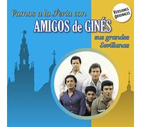 Amigos De Gines - Vamos A La Feria Con Amigos De Gines