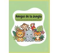 Amigos de la Jungla: Libro para colorear de animales del bosque adorables para niños