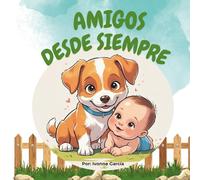 Amigos desde Siempre