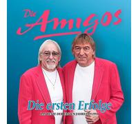 Amigos,die - Die Amigos: Die ersten Erfolge