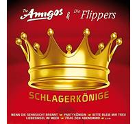 AMIGOS & FLIPPERS - SCHLAGERKONIGE
