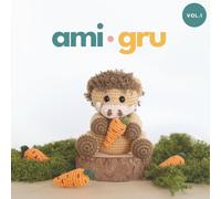 amigru VOL.1: 15 patrones de animales amigurumi · Proyectos de crochet con instrucciones claras paso a paso desde nivel básico a avanzado