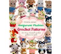 Amigurumi Plushies Crochet Patterns: 22+ Easy Animal Crochet Patterns to Make