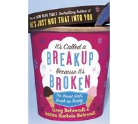 Amiira Ruotola-Behrendt Greg Be It’s Called a Breakup Because It’s (Tascabile)