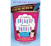Amiira Ruotola-Behrendt Greg Be It's Called a Breakup Because It's (Tascabile)
