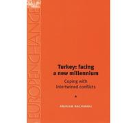 Amikam Nachmani Turkey: Facing a New Millennium (Tascabile) Europe in Change