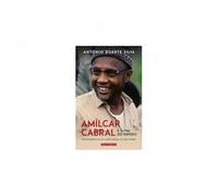 Amílcar Cabral e o Fim do Império