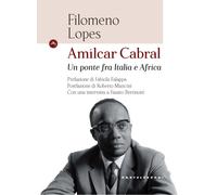 AMILCAR CABRAL - Lopes Filomeno - 2024 - Castelvecchi