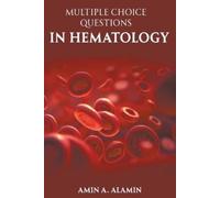 Amin Alamin Multiple Choice Questions in Hematology (Tascabile)