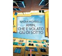 Amin, che è volato giù di sotto