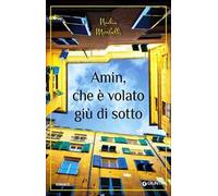 Amin, che è volato giù di sotto